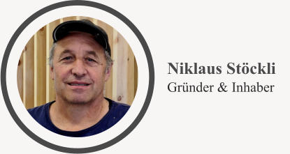 Niklaus Stöckli Gründer & Inhaber